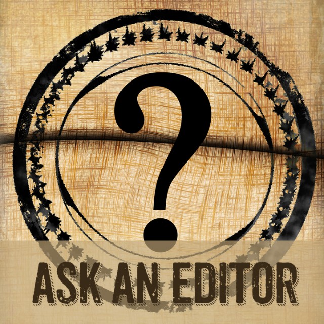 Ask An Editor