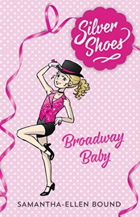 Silver Shoes 5: Broadway Baby